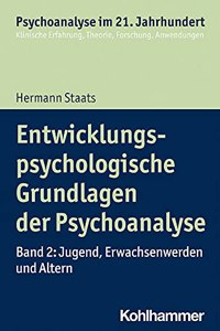 Entwicklungspsychologische Grundlagen Der Psychoanalyse