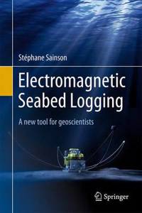 Electromagnetic Seabed Logging