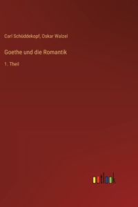 Goethe und die Romantik