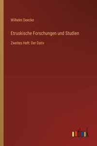 Etruskische Forschungen und Studien