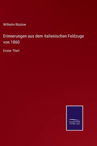 Erinnerungen aus dem italienischen Feldzuge von 1860