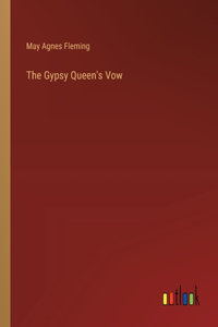 Gypsy Queen's Vow