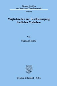 Moglichkeiten Zur Beschleunigung Baulicher Vorhaben