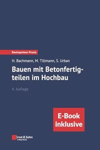 Bauen mit Betonfertigteilen im Hochbau, 4e (inkl. eBook als PDF)