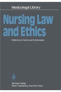 Nursing Law and Ethics