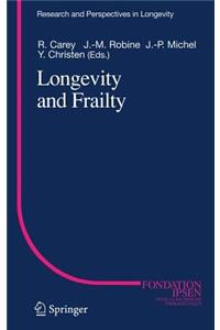 Longevity and Frailty
