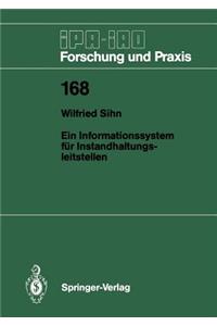 Ein Informationssystem Für Instandhaltungsleitstellen