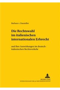 Die Rechtswahl Im Italienischen Internationalen Erbrecht