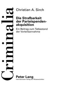 Die Strafbarkeit Der Parteispendenakquisition