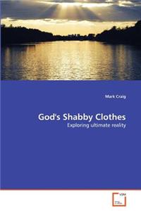 God's Shabby Clothes