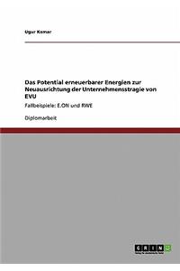 Potential erneuerbarer Energien zur Neuausrichtung der Unternehmensstragie von EVU