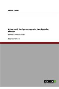Kybernetik im Spannungsfeld der digitalen Medien