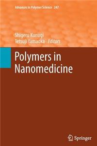 Polymers in Nanomedicine