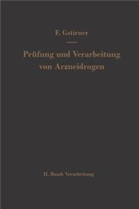 Prüfung Und Verarbeitung Von Arzneidrogen