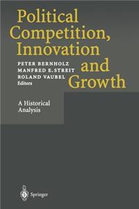 Political Competition, Innovation and Growth