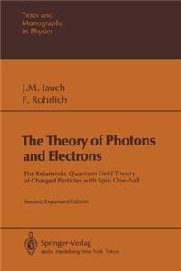 Theory of Photons and Electrons