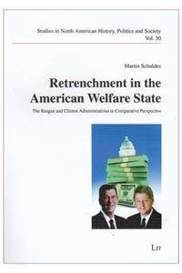 Retrenchment in the American Welfare State, 30