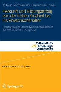 Herkunft Und Bildungserfolg Von Der Frühen Kindheit Bis Ins Erwachsenenalter