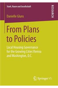 From Plans to Policies