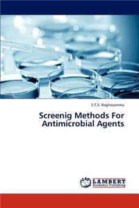Screenig Methods for Antimicrobial Agents