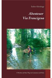 Abenteuer Via Francigena