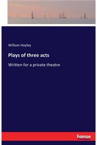 Plays of three acts