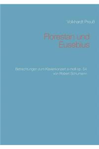 Florestan und Eusebius