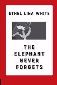 Elephant Never Forgets