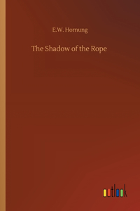 The Shadow of the Rope