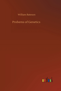 Probems of Genetics