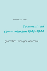 Documenta ad Commentarium 1940-1944