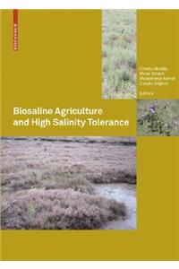 Biosaline Agriculture and High Salinity Tolerance