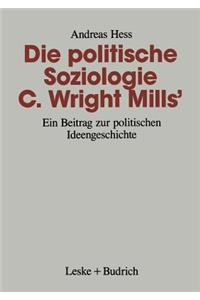 Die Politische Soziologie C. Wright Mills'