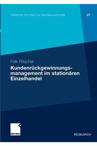 Kundenrückgewinnungsmanagement Im Stationären Einzelhandel