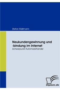 Neukundengewinnung und -bindung im Internet