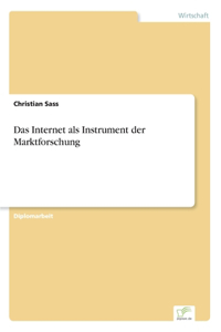 Internet als Instrument der Marktforschung