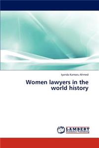 Women Lawyers in the World History