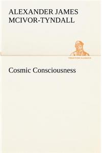 Cosmic Consciousness