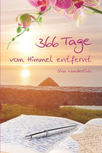 366 Tage vom Himmel entfernt
