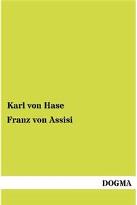 Franz Von Assisi