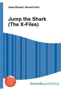 Jump the Shark (the X-Files)