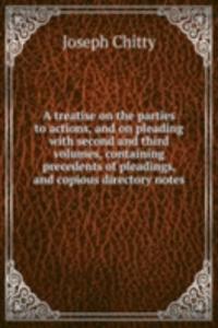 treatise on the parties to actions, and on pleading