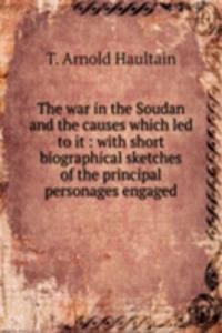 war in the Soudan and the causes which led to it