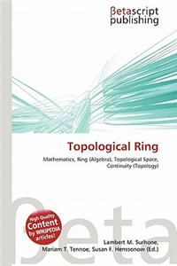 Topological Ring