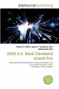 2003 U.S. Bank Cleveland Grand Prix