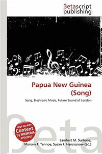 Papua New Guinea (Song)