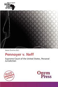 Pennoyer V. Neff