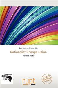 Nationalist Change Union