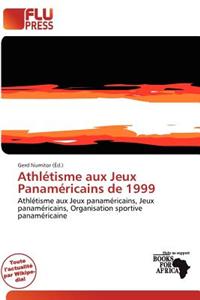 Athl Tisme Aux Jeux Panam Ricains de 1999