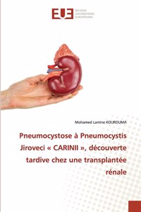 Pneumocystose à Pneumocystis Jiroveci CARINII, découverte tardive chez une transplantée rénale